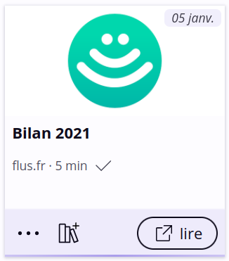 Un lien vers l’article Bilan 2021 dans Flus. Il est indiqué un temps de lecture de 5 minutes et une petite coche est affichée à côté indiquant que le lien a été déjà lu.