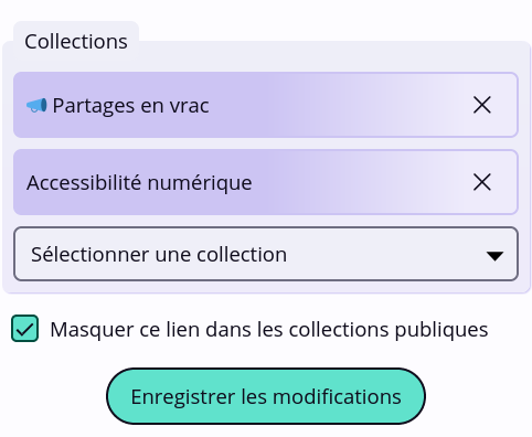 Une liste de collections associées à un lien, et une case à cocher en-dessous pour modifier la visibilité du lien.