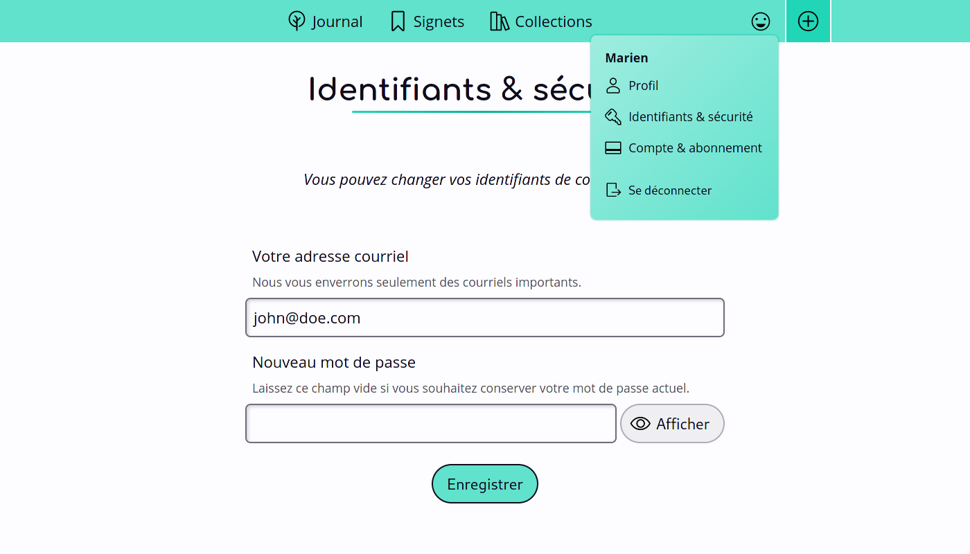 Capture d’écran montrant le formulaire avec deux champs courriel et nouveau mot de passe, le menu « avatar » est ouvert et affiche les entrées « Profil », « Identifiants & sécurité » et « Compte & abonnement »